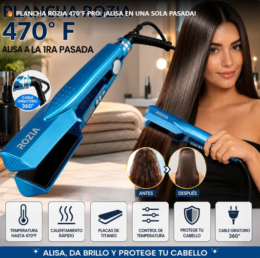 PLANCHA ROZIA 470°F PRO: ¡ALISA EN UNA SOLA PASADA!